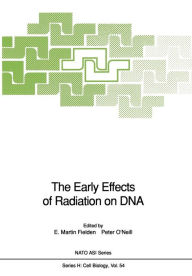 Title: The Early Effects of Radiation on DNA, Author: E.M. Fielden