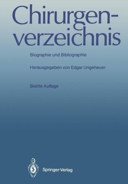 Chirurgenverzeichnis: Biographie und Bibliographie