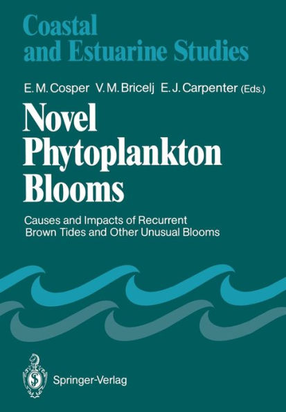 Novel Phytoplankton Blooms: Causes and Impacts of Recurrent Brown Tides and Other Unusual Blooms