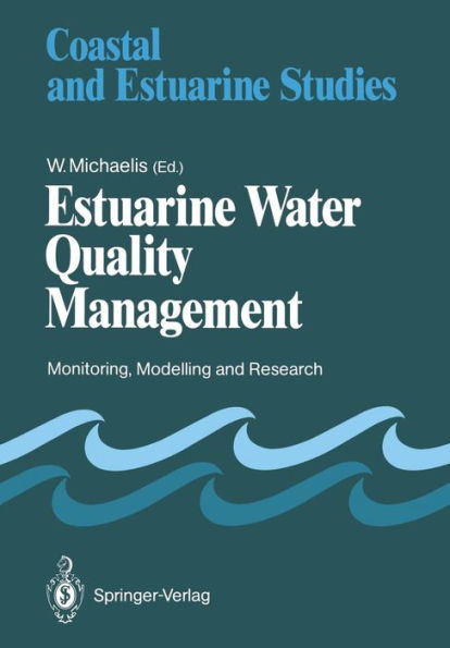 Estuarine Water Quality Management: Monitoring, Modelling and Research