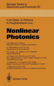 Title: Nonlinear Photonics, Author: Hyatt M. Gibbs