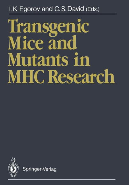 Transgenic Mice and Mutants in MHC Research / Edition 1