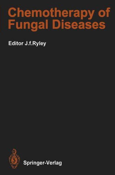 Chemotherapy of Fungal Diseases / Edition 1