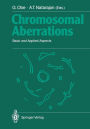 Chromosomal Aberrations: Basic and Applied Aspects