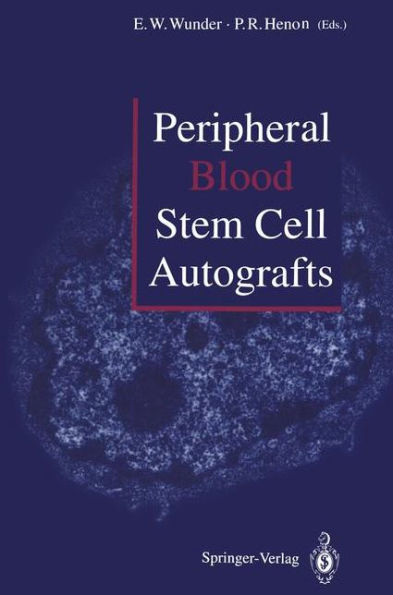 Peripheral Blood Stem Cell Autografts / Edition 1