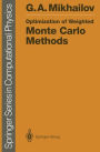 Optimization of Weighted Monte Carlo Methods