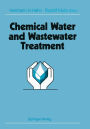 Chemical Water and Wastewater Treatment: Proceedings of the 4th Gothenburg Symposium 1990 October 1-3, 1990 Madrid, Spain