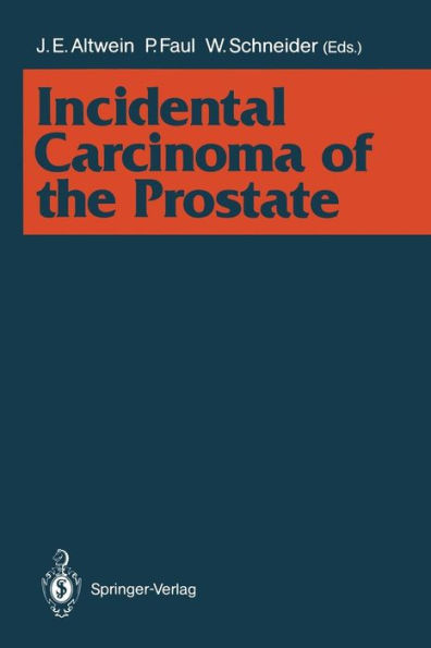 Incidental Carcinoma of the Prostate / Edition 1