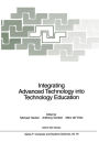 Integrating Advanced Technology into Technology Education