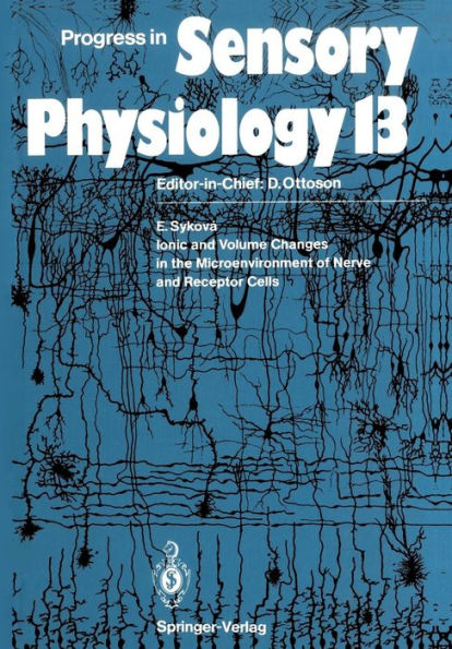 Ionic and Volume Changes in the Microenvironment of Nerve and Receptor Cells / Edition 1