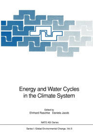 Title: Energy and Water Cycles in the Climate System, Author: Ehrhard Raschke