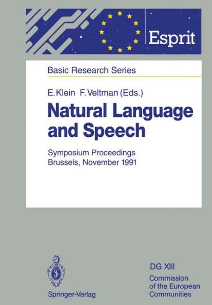 Natural Language and Speech: Symposium Proceedings Brussels, November 26/27, 1991