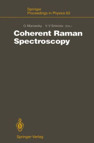 Title: Coherent Raman Spectroscopy: Recent Advances, Author: Gerd Marowsky