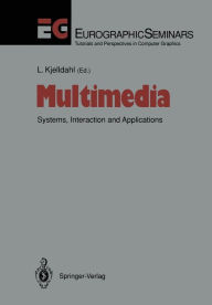 Title: Multimedia: Systems, Interaction and Applications, Author: Lars Kjelldahl