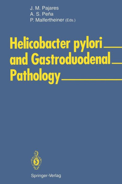 Helicobacter pylori and Gastroduodenal Pathology / Edition 1