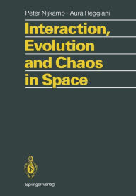 Title: Interaction, Evolution and Chaos in Space, Author: Peter Nijkamp