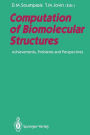 Computation of Biomolecular Structures: Achievements, Problems, and Perspectives