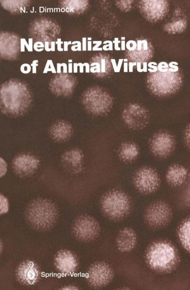 Neutralization of Animal Viruses / Edition 1