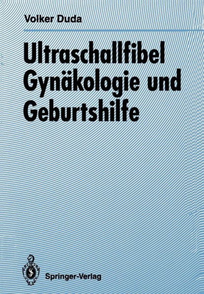 Ultraschallfibel Gynï¿½kologie und Geburtshilfe