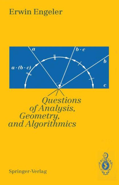 Foundations of Mathematics: Questions of Analysis, Geometry & Algorithmics