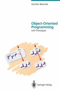 Title: Object-Oriented Programming: with Prototypes, Author: Gïnther Blaschek