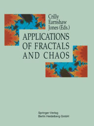 Title: Applications of Fractals and Chaos: The Shape of Things, Author: A.J. Crilly