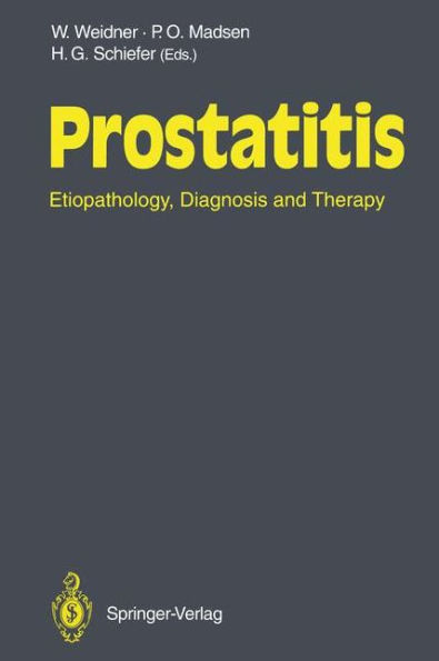 Prostatitis: Etiopathology, Diagnosis and Therapy / Edition 1