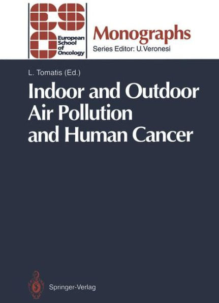 Indoor and Outdoor Air Pollution and Human Cancer / Edition 1