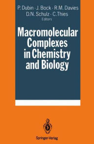 Title: Macromolecular Complexes in Chemistry and Biology, Author: Paul Dubin