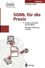 Title: SGML für die Praxis: Ansatz und Einsatz von ISO 8879, Author: Wolfgang Rieger
