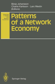 Title: Patterns of a Network Economy, Author: Bïrje Johansson