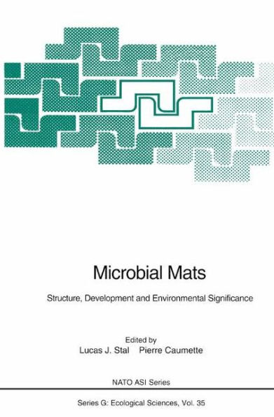 Microbial Mats: Structure, Development and Environmental Significance / Edition 1