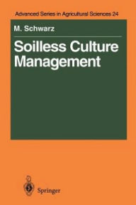 Title: Soilless Culture Management, Author: Meier Schwarz