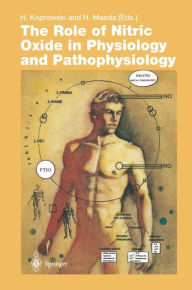 Title: The Role of Nitric Oxide in Physiology and Pathophysiology, Author: Hilary Koprowski