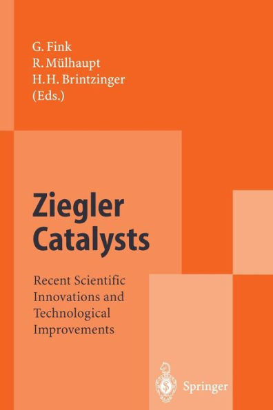 Ziegler Catalysts: Recent Scientific Innovations and Technological Improvements