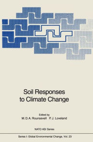 Title: Soil Responses to Climate Change, Author: Mark D.A. Rounsevell