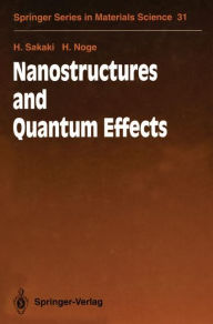 Title: Nanostructures and Quantum Effects: Proceedings of the JRDC International Symposium, Tsukuba, Japan, November 17-18, 1993, Author: H. Sakaki