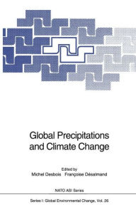 Title: Global Precipitations and Climate Change, Author: Michel Desbois