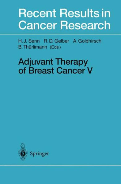 Adjuvant Therapy of Breast Cancer V / Edition 1