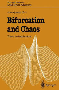 Title: Bifurcation and Chaos: Theory and Applications, Author: Jan Awrejcewicz