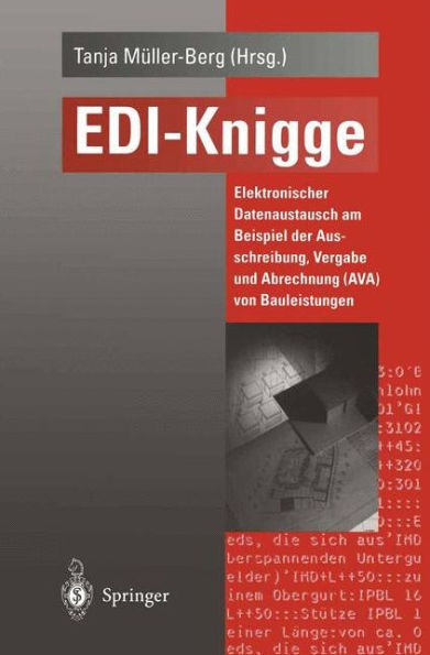 EDI-Knigge: Elektronischer Datenaustausch am Beispiel der Ausschreibung, Vergabe und Abrechnung (AVA) von Bauleistungen