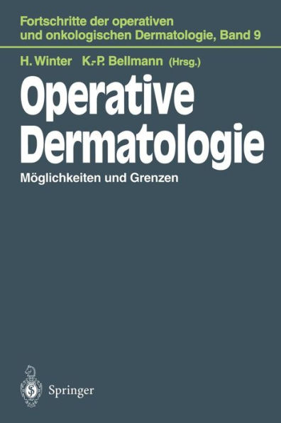 Operative Dermatologie: Mï¿½glichkeiten und Grenzen