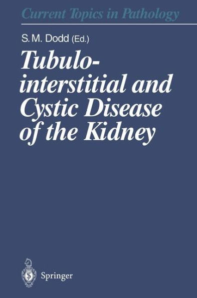 Tubulointerstitial and Cystic Disease of the Kidney / Edition 1