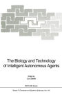 The Biology and Technology of Intelligent Autonomous Agents