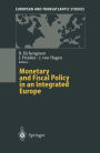 Monetary and Fiscal Policy in an Integrated Europe