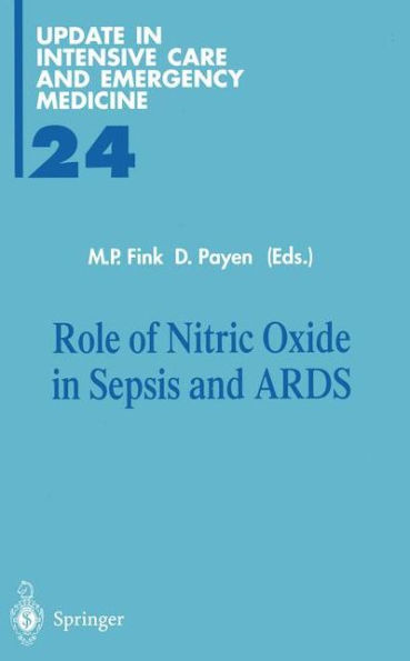 Role of Nitric Oxide in Sepsis and ARDS / Edition 1