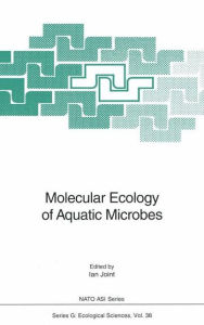 Title: Molecular Ecology of Aquatic Microbes, Author: Ian Joint