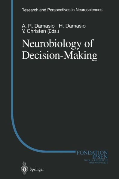 Neurobiology of Decision-Making / Edition 1