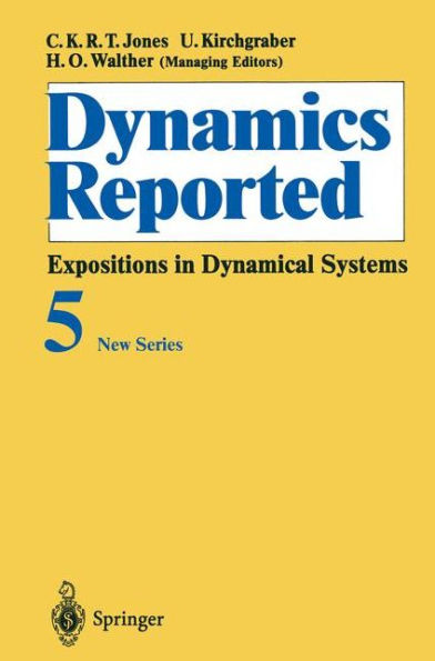 Dynamics Reported: Expositions in Dynamical Systems