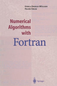 Title: Numerical Algorithms with Fortran, Author: Gisela Engeln-Müllges